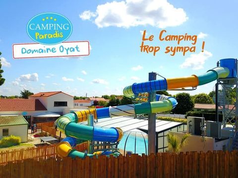 Camping Paradis Domaine Oyat - Camping Vendée