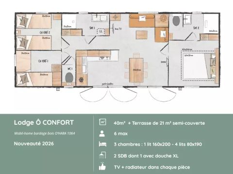 Mobilhome 6 personnes - Lodge Ô - CONFORT – - 3 chambres - 2 salles de bains