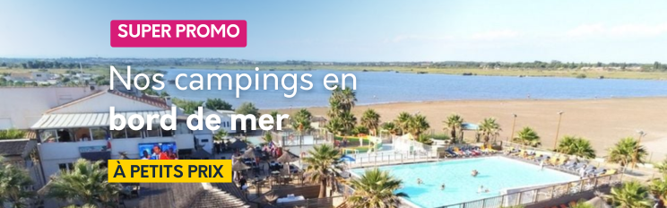 Destination en Bord de mer : nos campings en promo