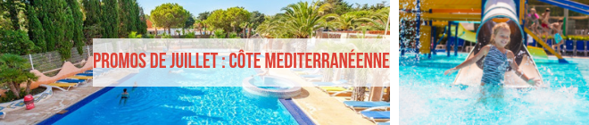 Promos de juillet sur la Côte Méditerranéenne