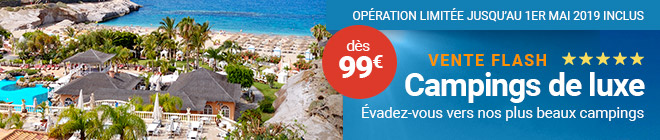 Vente Flash Campings de luxe