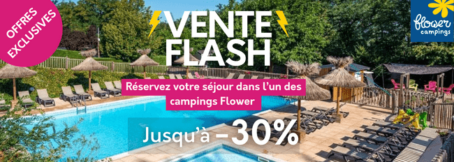 Vente Flash spéciale Flower Campings
